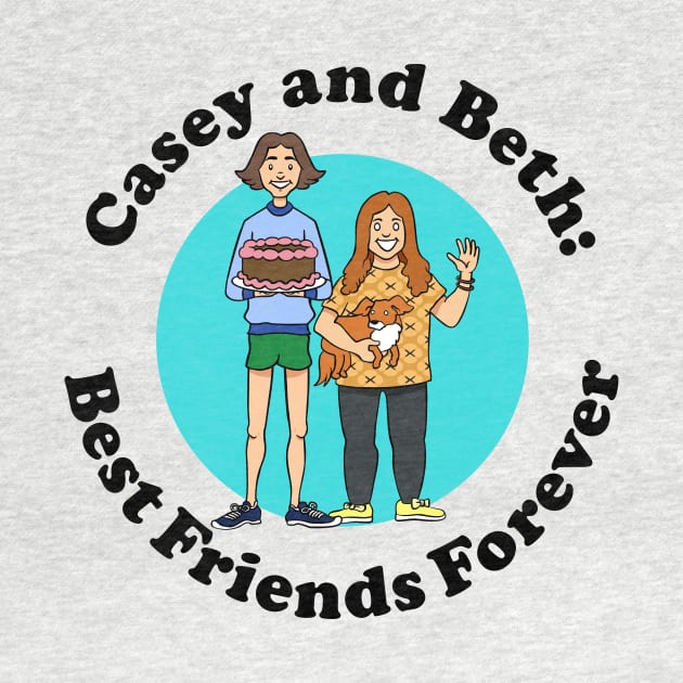 Casey and Beth: Best Friends Foirever by atizadorgris